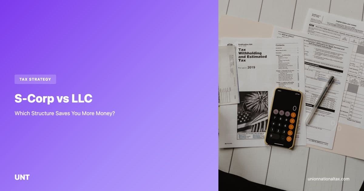 S-Corp vs LLC: Which Business Structure Saves You More Money?
